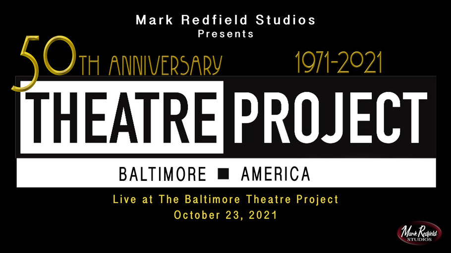 Watch The Baltimore Theatre Project's 50th Anniversary Celebration on Youtube!