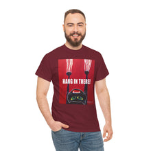 Load image into Gallery viewer, T-Shirt - &quot;Hang In There!&quot; Cat - Original art by Mark Redfield Unisex Heavy Cotton Tee
