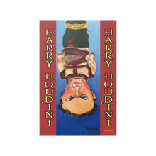 Load image into Gallery viewer, Poster - &quot;Harry Houdini&quot; -  Artwork By Mark Redfield Satin Poster
