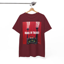 Load image into Gallery viewer, T-Shirt - &quot;Hang In There!&quot; Cat - Original art by Mark Redfield Unisex Heavy Cotton Tee
