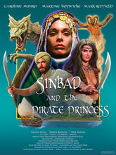 Load image into Gallery viewer, &quot;Sinbad And The Pirate Princess&quot; 18x24 Framed Autographed Poster
